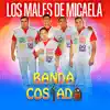 Banda Costado - Los Males de Micaela - Single